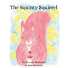 The Squinty Squirrel