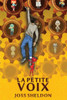 La Petite Voix: Édition En Gros Caractères (French Edition)