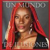 Un Mundo De Ilusiones (Spanish Edition)