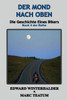 Der Mond Nach Oben: Die Geschichte Eines Bikers (Buch 4 Der Reihe) (German Edition)