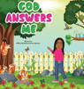 God Answers Me