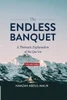 The Endless Banquet (Volume Iii)