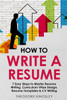 How To Write A Resume: 7 Easy Steps To Master Resume Writing, Curriculum Vitae Design, Resume Templates & Cv Writing (Career Development)