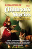 A Collection Of Children'S Stories: Fantastic Stories And Fairy Tales For Children. (Vol 4)