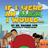 If I Were An Alien, I Would...