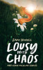 Lousy With Chaos: And Other Peculiar Stories