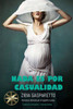 Nada Es Por Casualidad (Spanish Edition)