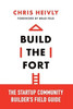 Build The Fort: The Startup Community Builder'S Field Guide