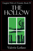 Tangled Web Of Friends: Book Iv - The Hollow