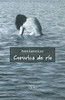 Curuvica de río (Zumo de Poesía) (Spanish Edition)