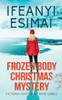 Frozen Body Christmas Mystery (Victoria Mattsen Crime)