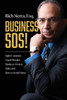 Business Sos!: Eight Common Legal Mistakes Business Owners Make And How To Avoid Them