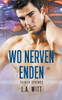 Wo Nerven Enden (Tucker Springs (German)) (German Edition)