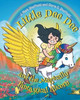 Little Dee Dee And The Magically Fantastical Alicorn