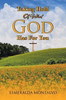 Taking Hold Of What God Has For You