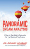 Panoramic Dream Analysis: A Step-By-Step Guide To Discovering The True Meaning Of Your Dreams