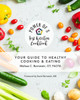 Power Of 5 Test Kitchen Cookbook Your Guide To Healthy Cooking And Eating