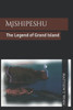Mishipeshu: The Legend Of Grand Island