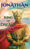 Jonathan: King Of Dreams (Jonathan Trilogy)