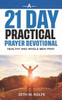 A 21 Day Prayer Devotional: Healthy And Whole Men Pray
