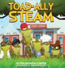 Toad-Ally Steam
