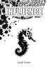 The Influence: Volume 2: Volume 2