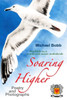 Soaring Higher: Poetry And Photographs