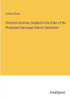 Christian Doctrine, Studied In The Order Of The Protestant Episcopal Church Catechism