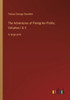 The Adventures Of Peregrine Pickle; Volumes I & Ii: In Large Print
