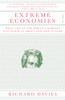 Extreme Economies: What Life at the World's Margins Can Teach Us About Our Own Future