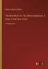 The Sea-Witch; Or, The African Quadroon; A Story Of The Slave Coast: In Large Print