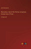 Wacousta; A Tale Of The Pontiac Conspiracy; Volume One Of Three: In Large Print