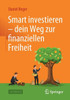 Smart Investieren  Dein Weg Zur Finanziellen Freiheit (German Edition)