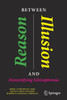 Between Reason And Illusion: Demystifying Schizophrenia (Copernicus Books)