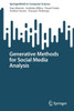Generative Methods For Social Media Analysis (Springerbriefs In Computer Science)