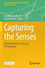 Capturing The Senses: Digital Methods For Sensory Archaeologies (Quantitative Methods In The Humanities And Social Sciences)