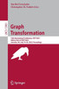 Graph Transformation: 16Th International Conference, Icgt 2023, Held As Part Of Staf 2023, Leicester, Uk, July 1920, 2023, Proceedings (Lecture Notes In Computer Science, 13961)