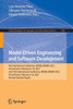 Model-Driven Engineering And Software Development: 9Th International Conference, Modelsward 2021, Virtual Event, February 810, 2021, And 10Th ... In Computer And Information Science, 1708)