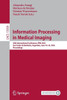 Information Processing In Medical Imaging: 28Th International Conference, Ipmi 2023, San Carlos De Bariloche, Argentina, June 1823, 2023, Proceedings (Lecture Notes In Computer Science, 13939)