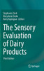 The Sensory Evaluation Of Dairy Products