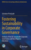 Fostering Sustainability In Corporate Governance: Analysis Of The Eu Sustainable Corporate Governance And Due Diligence Directives (Sidrea Series In Accounting And Business Administration)