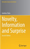 Novelty, Information And Surprise (Information Science And Statistics)