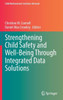 Strengthening Child Safety And Well-Being Through Integrated Data Solutions (Child Maltreatment Solutions Network)