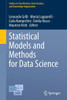 Statistical Models And Methods For Data Science (Studies In Classification, Data Analysis, And Knowledge Organization)