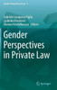 Gender Perspectives In Private Law (Gender Perspectives In Law, 4)