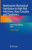 Noninvasive Mechanical Ventilation In High Risk Infections, Mass Casualty And Pandemics
