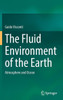 The Fluid Environment Of The Earth: Atmosphere And Ocean