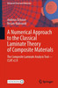 A Numerical Approach To The Classical Laminate Theory Of Composite Materials: The Composite Laminate Analysis Tool?Clat V2.0 (Advanced Structured Materials, 189)