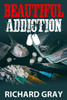 Beautiful Addiction