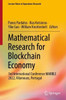 Mathematical Research For Blockchain Economy: 3Rd International Conference Marble 2022, Vilamoura, Portugal (Lecture Notes In Operations Research)